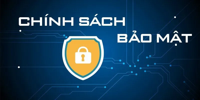Giới thiệu về chính sách bảo mật