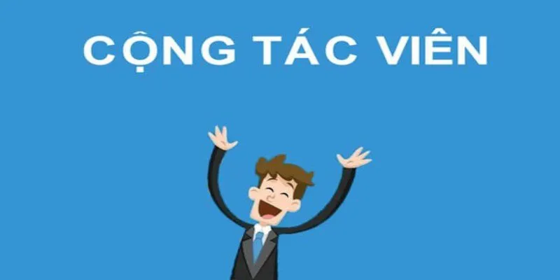 Khám phá về chính sách cộng tác viên